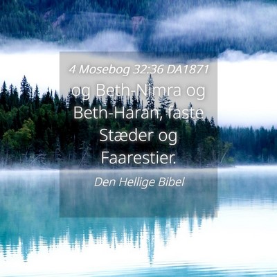 Picture 04 - 4 Mosebog 32:36 DA1871 - og Beth-Nimra og Beth-Haran, faste Stæder og - Bible Verse Picture