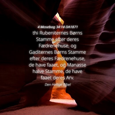 Picture 04 - 4 Mosebog 34:14 DA1871 - thi Rubeniternes Børns Stamme efter deres - Bible Verse Picture