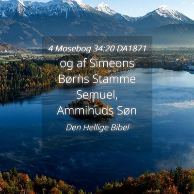 Picture 04 - 4 Mosebog 34:20 DA1871 - og af Simeons Børns Stamme Semuel, Ammihuds - Bible Verse Picture