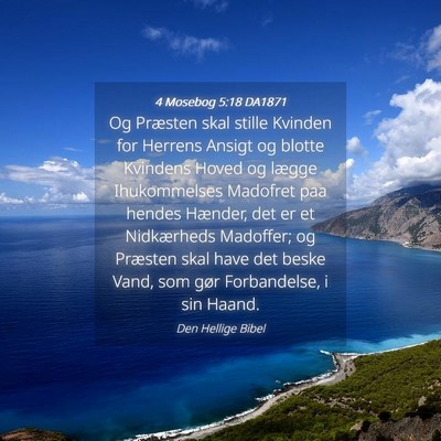 Picture 04 - 4 Mosebog 5:18 DA1871 - Og Præsten skal stille Kvinden for Herrens - Bible Verse Picture