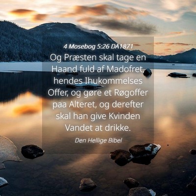 Picture 04 - 4 Mosebog 5:26 DA1871 - Og Præsten skal tage en Haand fuld af Madofret, - Bible Verse Picture