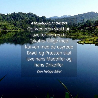 Picture 04 - 4 Mosebog 6:17 DA1871 - Og Væderen skal han lave for Herren til Takoffer - Bible Verse Picture
