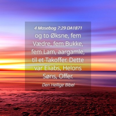 Picture 04 - 4 Mosebog 7:29 DA1871 - og to Øksne, fem Vædre, fem Bukke, fem Lam, - Bible Verse Picture
