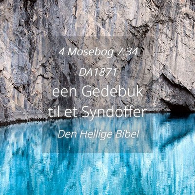 Picture 04 - 4 Mosebog 7:34 DA1871 - een Gedebuk til et - Bible Verse Picture