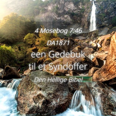 Picture 04 - 4 Mosebog 7:46 DA1871 - een Gedebuk til et - Bible Verse Picture