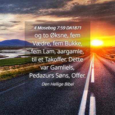 Picture 04 - 4 Mosebog 7:59 DA1871 - og to Øksne, fem Vædre, fem Bukke, fem Lam, - Bible Verse Picture