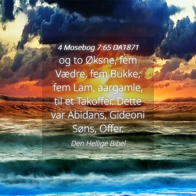 Picture 04 - 4 Mosebog 7:65 DA1871 - og to Øksne, fem Vædre, fem Bukke, fem Lam, - Bible Verse Picture