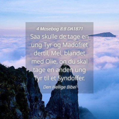 Picture 04 - 4 Mosebog 8:8 DA1871 - Saa skulle de tage en ung Tyr og Madofret dertil, - Bible Verse Picture