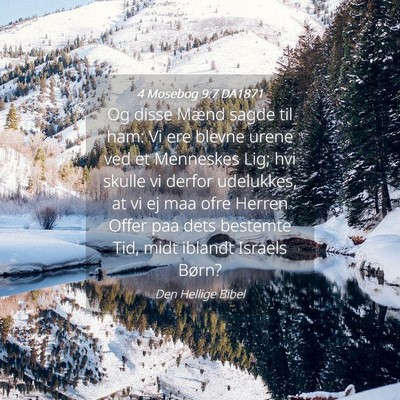 Picture 04 - 4 Mosebog 9:7 DA1871 - Og disse Mænd sagde til ham: Vi ere blevne urene - Bible Verse Picture