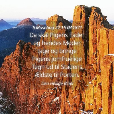 Picture 04 - 5 Mosebog 22:15 DA1871 - Da skal Pigens Fader og hendes Moder tage og - Bible Verse Picture