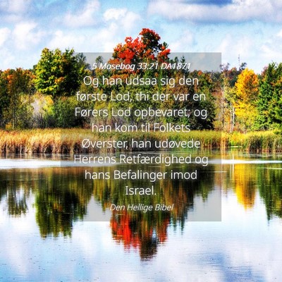 Picture 04 - 5 Mosebog 33:21 DA1871 - Og han udsaa sig den første Lod, thi der var en - Bible Verse Picture