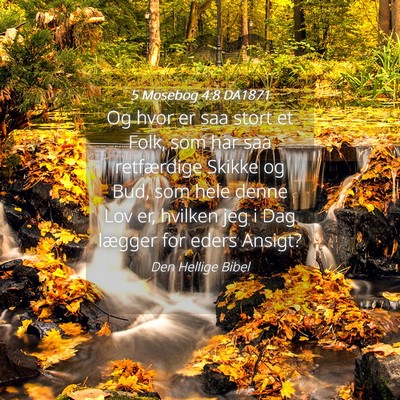 Picture 04 - 5 Mosebog 4:8 DA1871 - Og hvor er saa stort et Folk, som har saa - Bible Verse Picture