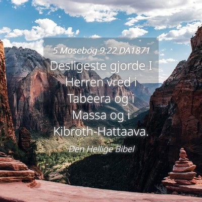 Picture 04 - 5 Mosebog 9:22 DA1871 - Desligeste gjorde I Herren vred i Tabeera og i - Bible Verse Picture