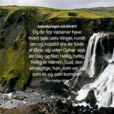 Picture 04 - Aabenbaringen 4:8 DA1871 - Og de fire Væsener have hvert især seks Vinger, - Bible Verse Picture