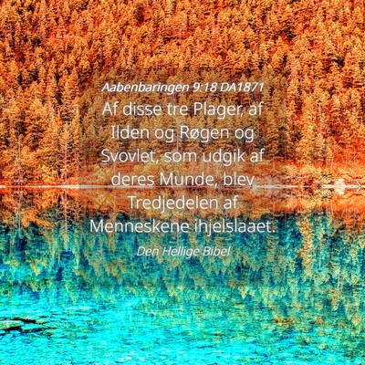 Picture 04 - Aabenbaringen 9:18 DA1871 - Af disse tre Plager, af Ilden og Røgen og - Bible Verse Picture
