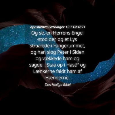 Picture 04 - Apostlenes Gerninger 12:7 DA1871 - Og se, en Herrens Engel stod der, og et Lys - Bible Verse Picture