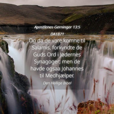Picture 04 - Apostlenes Gerninger 13:5 DA1871 - Og da de vare komne til Salamis, forkyndte de - Bible Verse Picture