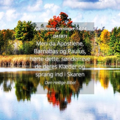 Picture 04 - Apostlenes Gerninger 14:14 DA1871 - Men da Apostlene, Barnabas og Paulus, hørte - Bible Verse Picture
