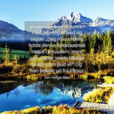 Picture 04 - Apostlenes Gerninger 18:21 DA1871 - men han tog Afsked og sagde: „[Jeg maa endelig - Bible Verse Picture