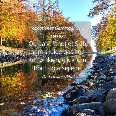 Picture 04 - Apostlenes Gerninger 21:2 DA1871 - Og da vi fandt et Skib, som skulde gaa lige til - Bible Verse Picture