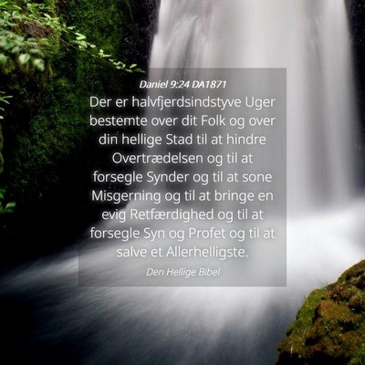 Picture 04 - Daniel 9:24 DA1871 - Der er halvfjerdsindstyve Uger bestemte over dit - Bible Verse Picture