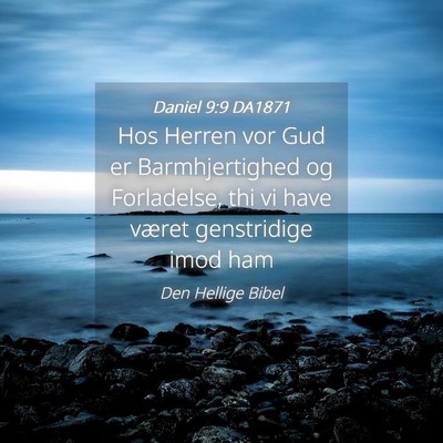 Picture 04 - Daniel 9:9 DA1871 - Hos Herren vor Gud er Barmhjertighed og - Bible Verse Picture