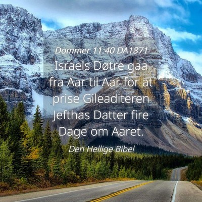 Picture 04 - Dommer 11:40 DA1871 - Israels Døtre gaa fra Aar til Aar for at prise - Bible Verse Picture
