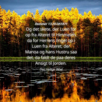 Picture 04 - Dommer 13:20 DA1871 - Og det skete, der Luen for op fra Alteret til - Bible Verse Picture