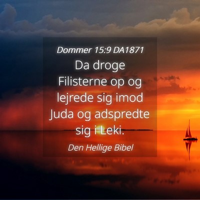 Picture 04 - Dommer 15:9 DA1871 - Da droge Filisterne op og lejrede sig imod Juda - Bible Verse Picture