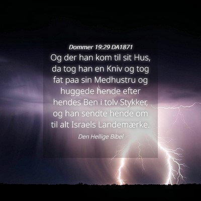 Picture 04 - Dommer 19:29 DA1871 - Og der han kom til sit Hus, da tog han en Kniv og - Bible Verse Picture