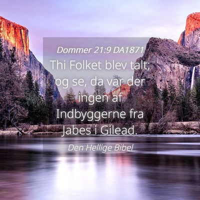 Picture 04 - Dommer 21:9 DA1871 - Thi Folket blev talt; og se, da var der ingen af - Bible Verse Picture