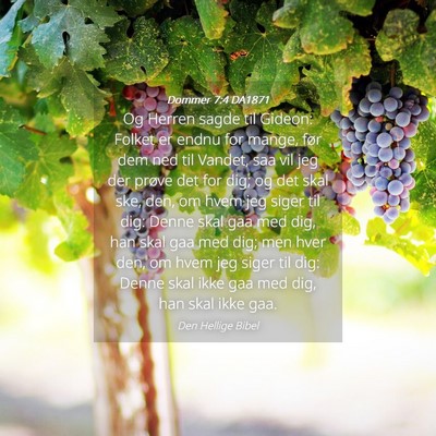 Picture 04 - Dommer 7:4 DA1871 - Og Herren sagde til Gideon: Folket er endnu for - Bible Verse Picture