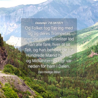 Picture 04 - Dommer 7:8 DA1871 - Og Folket tog Tæring med sig og deres Trompeter, - Bible Verse Picture