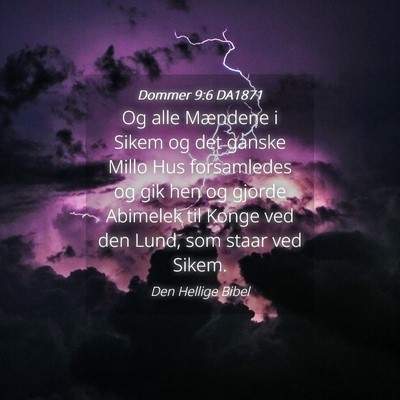 Picture 04 - Dommer 9:6 DA1871 - Og alle Mændene i Sikem og det ganske Millo Hus - Bible Verse Picture