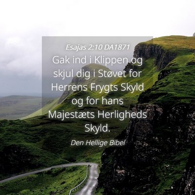 Picture 04 - Esajas 2:10 DA1871 - Gak ind i Klippen og skjul dig i Støvet for - Bible Verse Picture