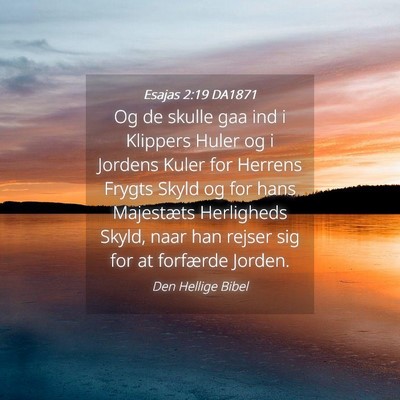 Picture 04 - Esajas 2:19 DA1871 - Og de skulle gaa ind i Klippers Huler og i - Bible Verse Picture