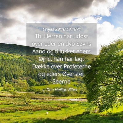Picture 04 - Esajas 29:10 DA1871 - Thi Herren har udøst over eder en dyb Søvns - Bible Verse Picture