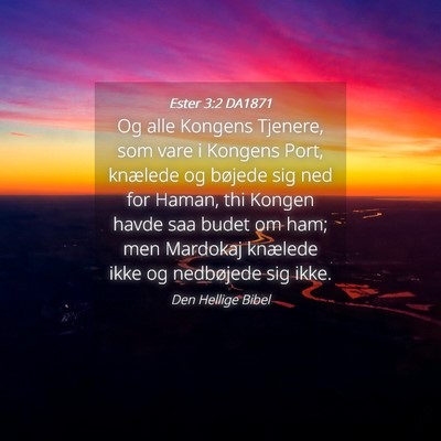 Picture 04 - Ester 3:2 DA1871 - Og alle Kongens Tjenere, som vare i Kongens Port, - Bible Verse Picture