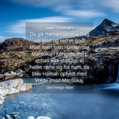Picture 04 - Ester 5:9 DA1871 - Da gik Haman samme Dag ud, glad og ved et godt - Bible Verse Picture