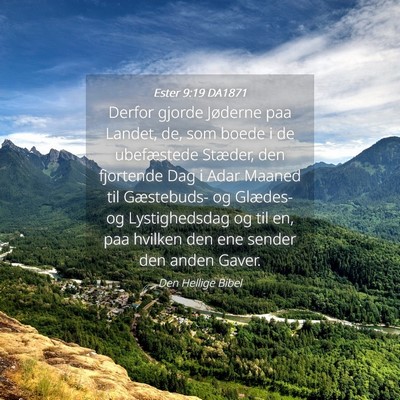 Picture 04 - Ester 9:19 DA1871 - Derfor gjorde Jøderne paa Landet, de, som boede - Bible Verse Picture