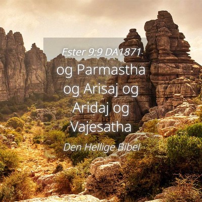 Picture 04 - Ester 9:9 DA1871 - og Parmastha og Arisaj og Aridaj og - Bible Verse Picture