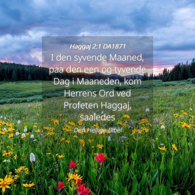 Picture 04 - Haggaj 2:1 DA1871 - I den syvende Maaned, paa den een og tyvende Dag - Bible Verse Picture