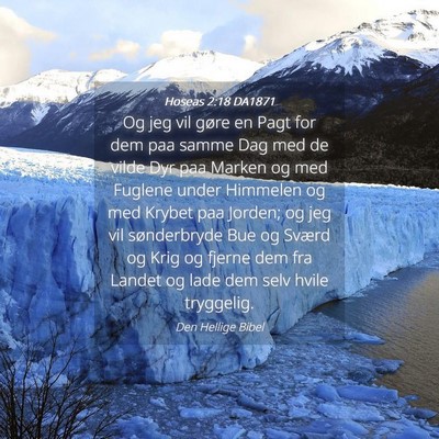 Picture 04 - Hoseas 2:18 DA1871 - Og jeg vil gøre en Pagt for dem paa samme Dag - Bible Verse Picture