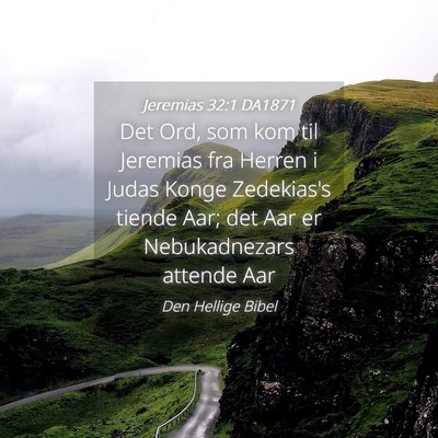 Picture 04 - Jeremias 32:1 DA1871 - Det Ord, som kom til Jeremias fra Herren i Judas - Bible Verse Picture