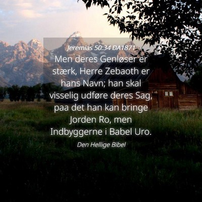 Picture 04 - Jeremias 50:34 DA1871 - Men deres Genløser er stærk, Herre Zebaoth er - Bible Verse Picture