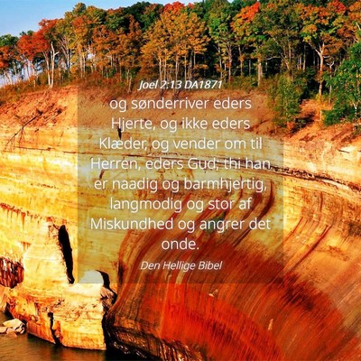 Picture 04 - Joel 2:13 DA1871 - og sønderriver eders Hjerte, og ikke eders - Bible Verse Picture