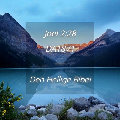 Picture 04 - Joel 2:28 DA1871 -  - Bible Verse Picture