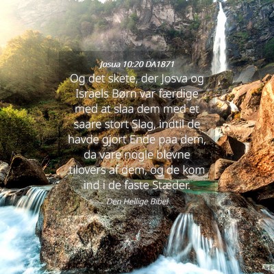 Picture 04 - Josua 10:20 DA1871 - Og det skete, der Josva og Israels Børn var - Bible Verse Picture