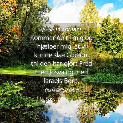 Picture 04 - Josua 10:4 DA1871 - Kommer op til mig og hjælper mig, at vi kunne - Bible Verse Picture
