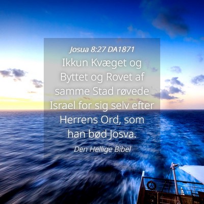 Picture 04 - Josua 8:27 DA1871 - Ikkun Kvæget og Byttet og Rovet af samme Stad - Bible Verse Picture